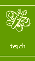 Teach