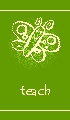 Teach